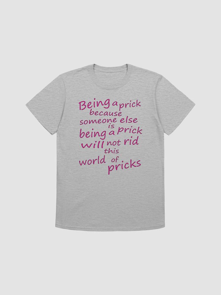 Stop Being A Prick - Pink Lettering - Gildan Unisex Softstyle T-Shirt product image (2)
