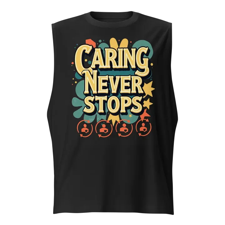 Caring Never Stops Muscle Tank product image (1)