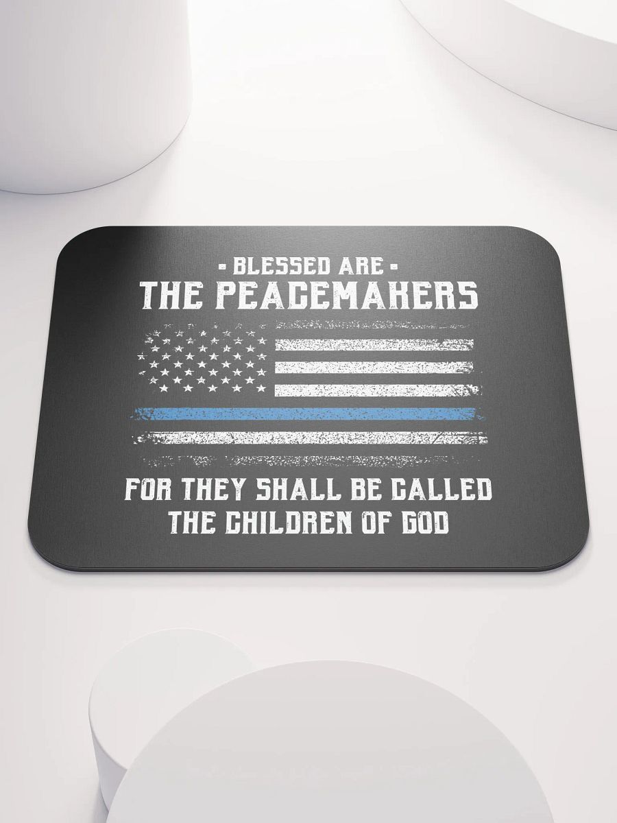 Blessed Are The Peacemakers - Mouse Pad product image (1)