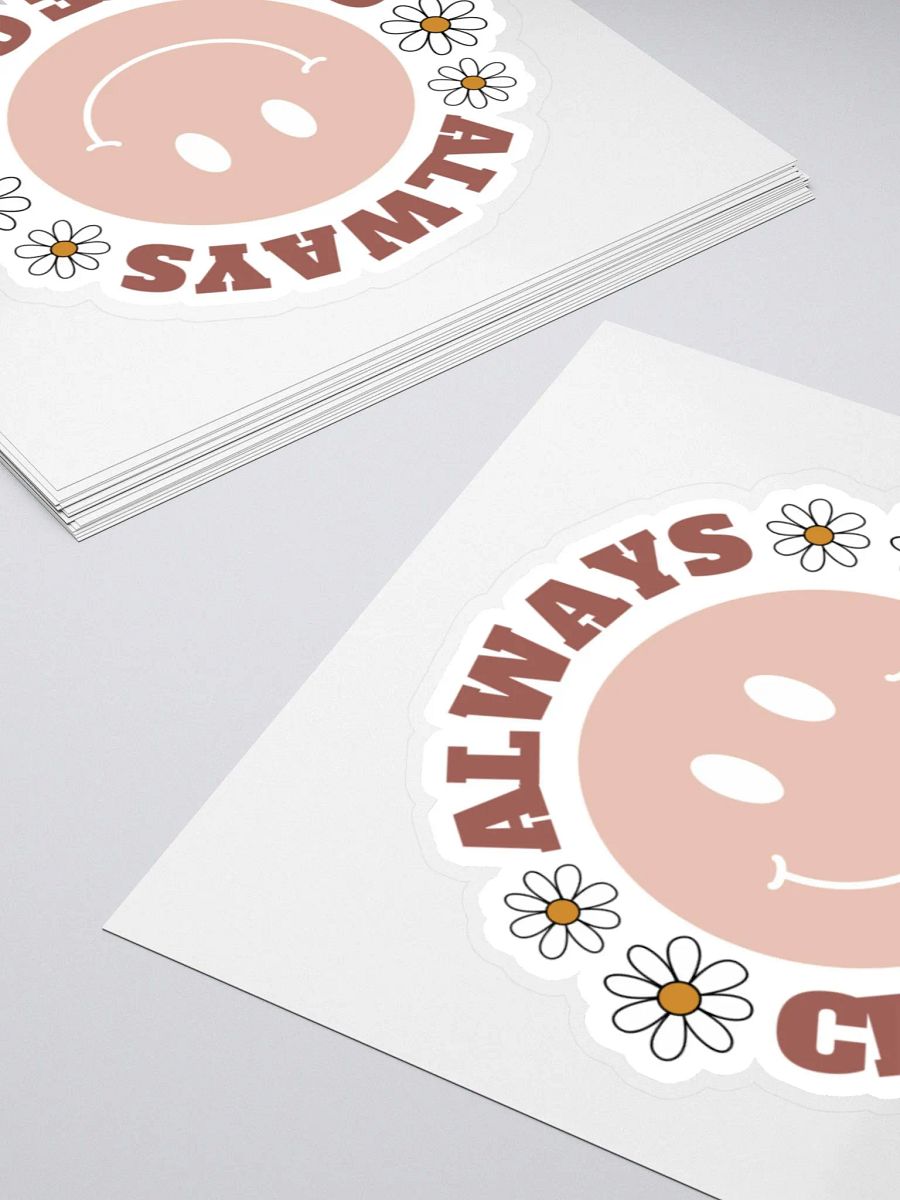 Always Choose Good Sticker product image (5)