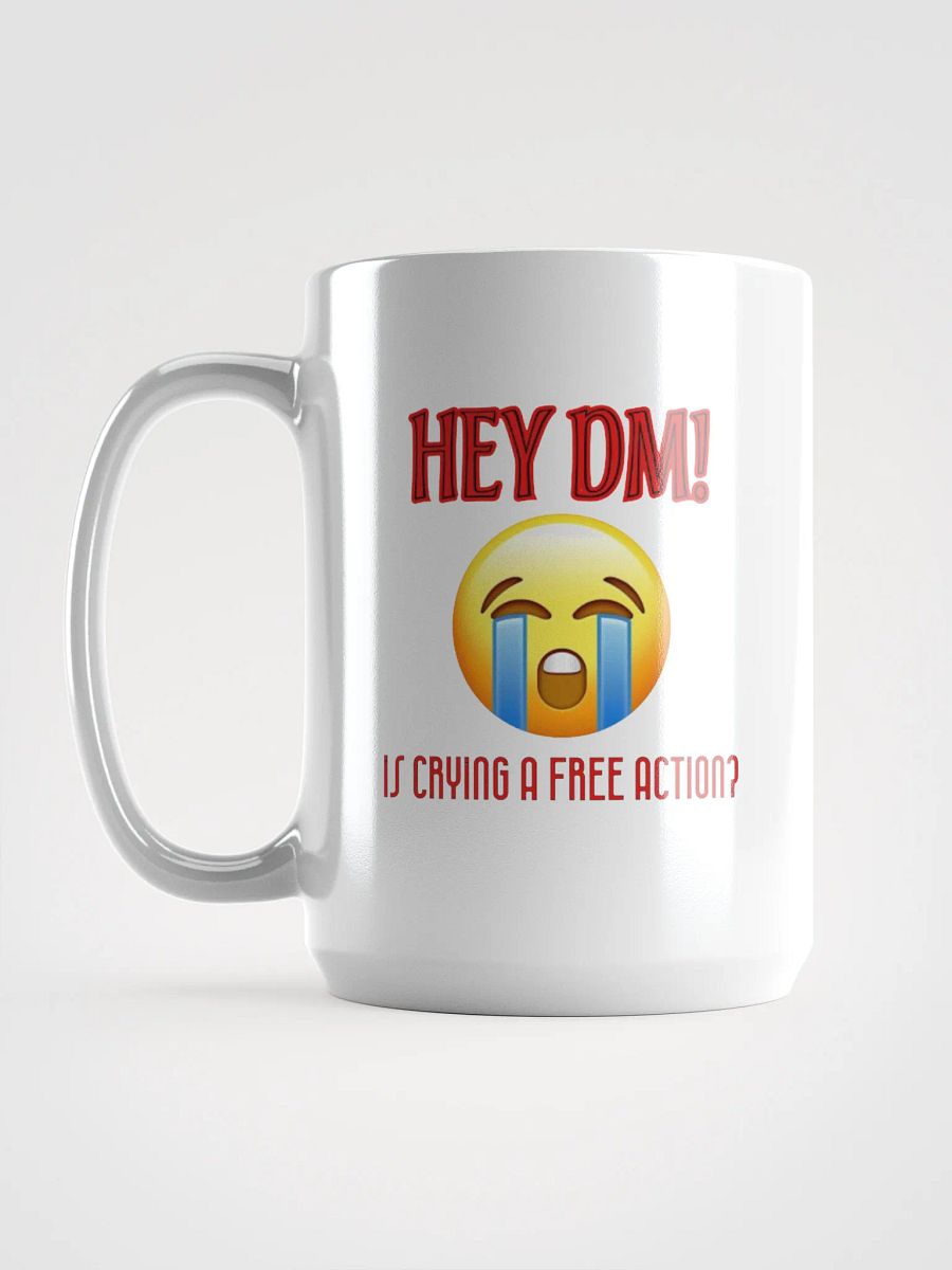 Is Crying a Free Action? Mug product image (6)