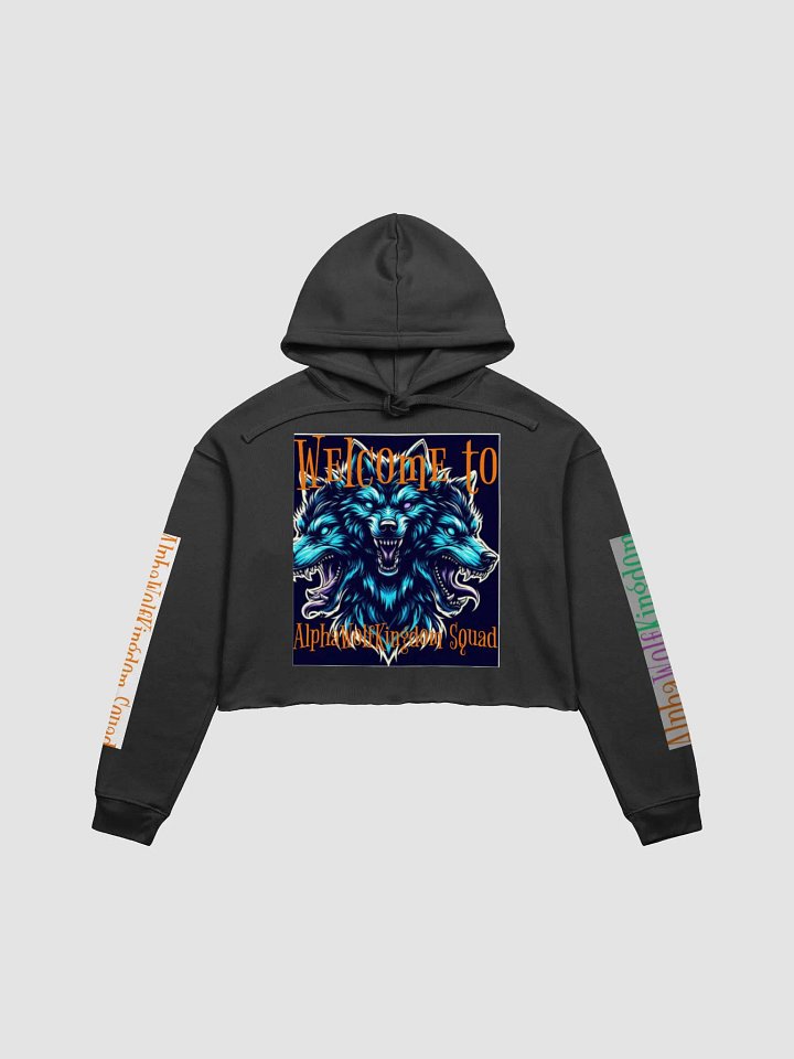 AlphaWolfKingdom Crop Hoodie: Welcome to the Squad product image (2)