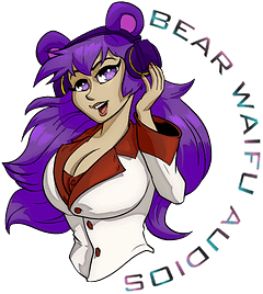 Bear Waifu Audios