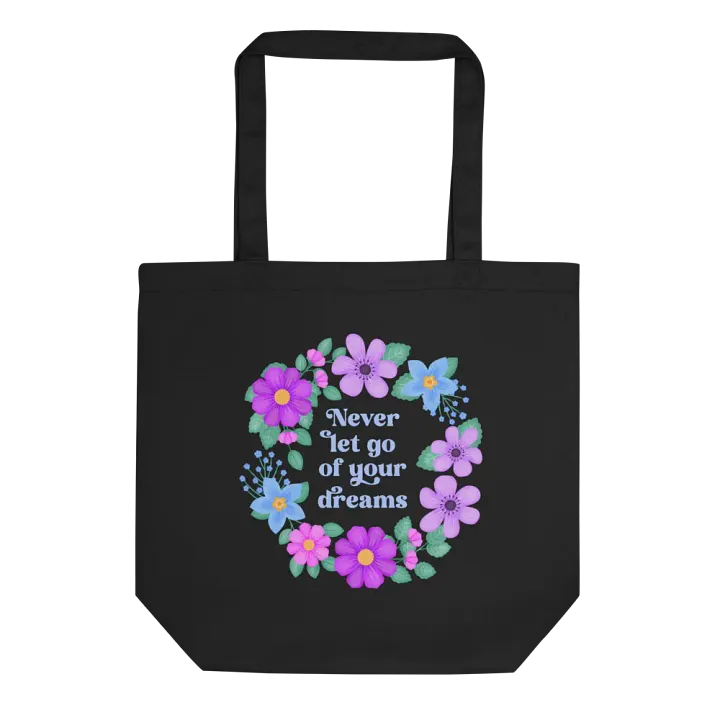 Never let go of your dreams - Tote Bag product image (1)