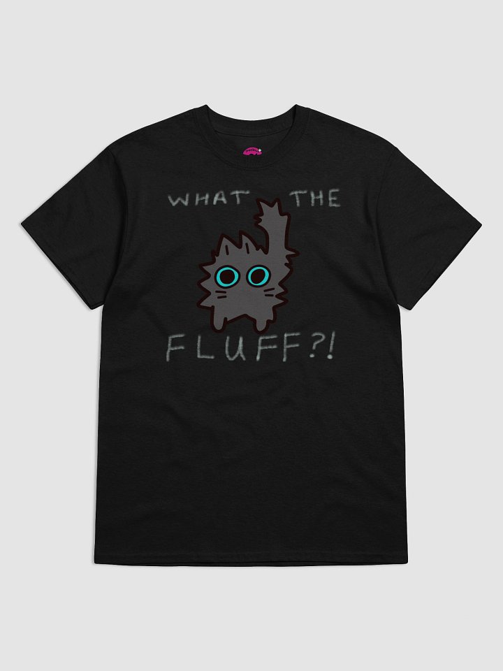 What The Fluff?! Cartoon Cat T-Shirt product image (1)