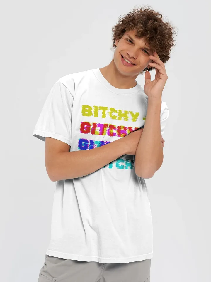 Bitchy + Glitchy - T-Shirt product image (2)
