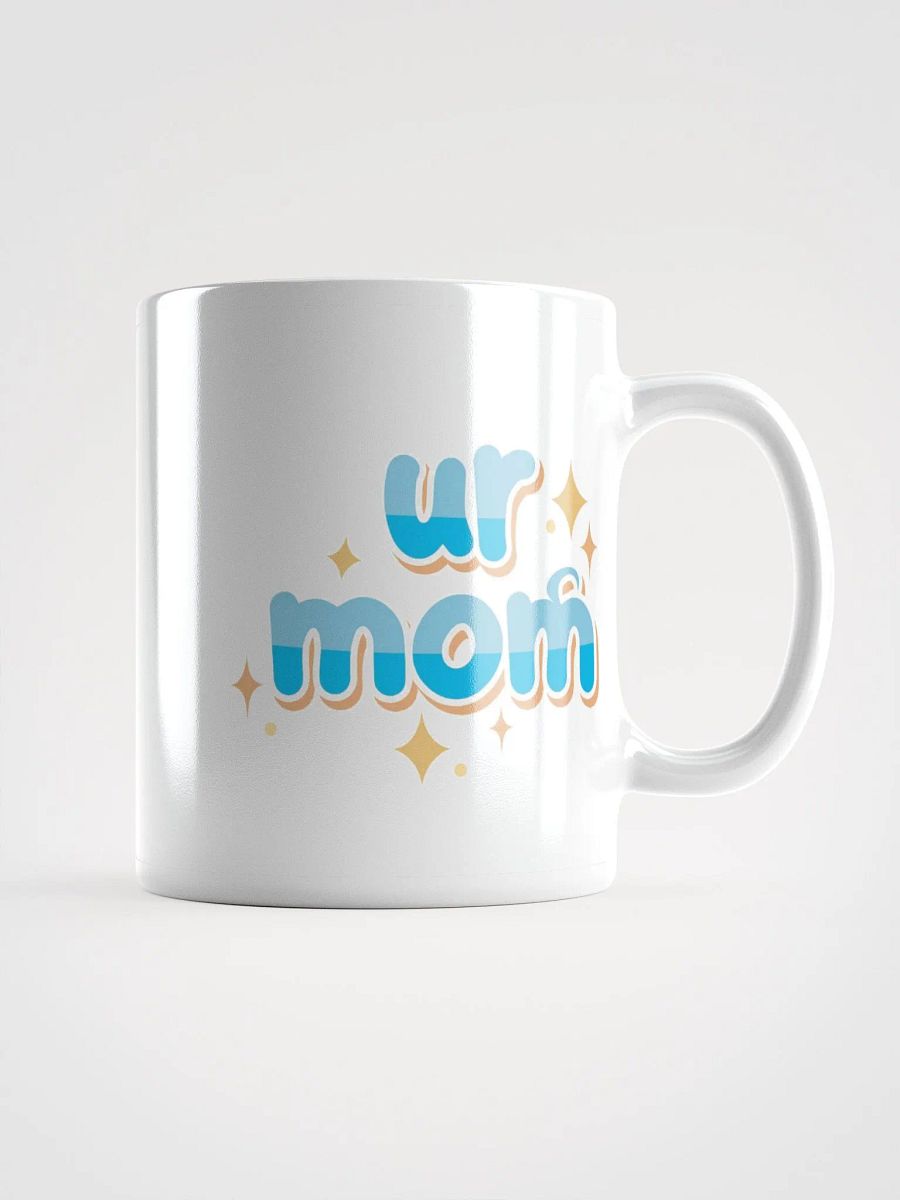 Ur Mom Coffee Mug product image (3)
