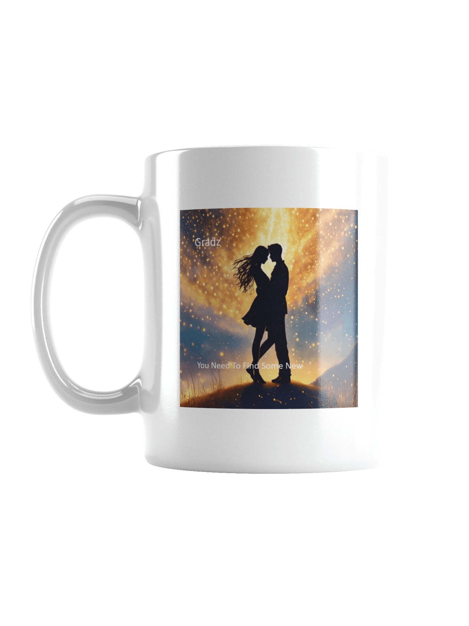 'You Need To Find Some New' White Glossy Mug product image (1)