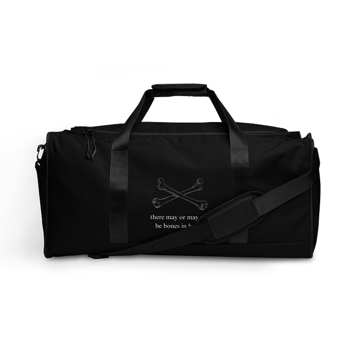 there may or may not be bones in here... BLACK DUFFLE BAG product image (1)
