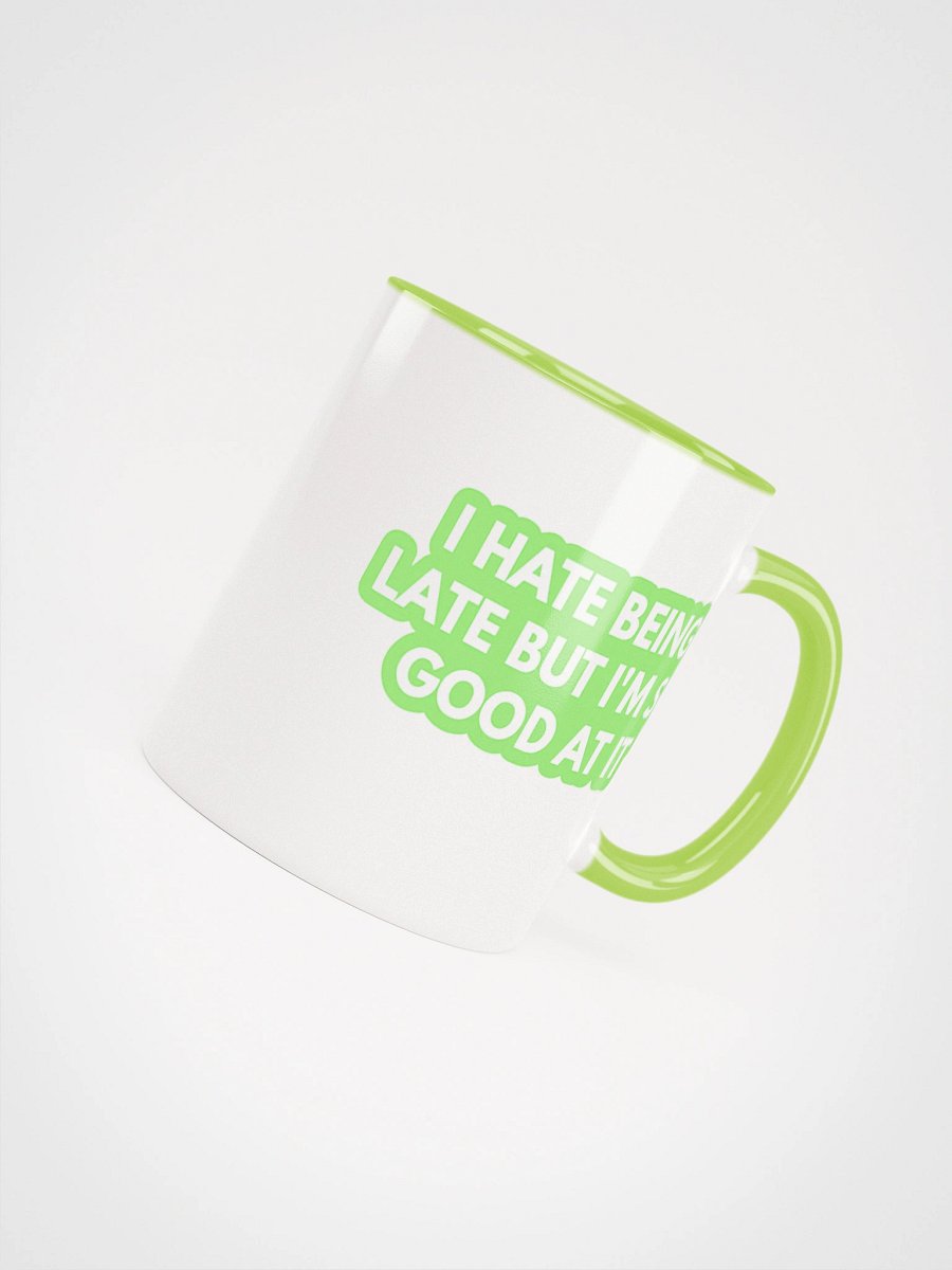 Fashionably Late Ceramic Mug product image (4)