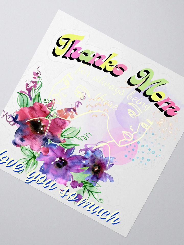 Thanks mom for always being there sticker product image (2)