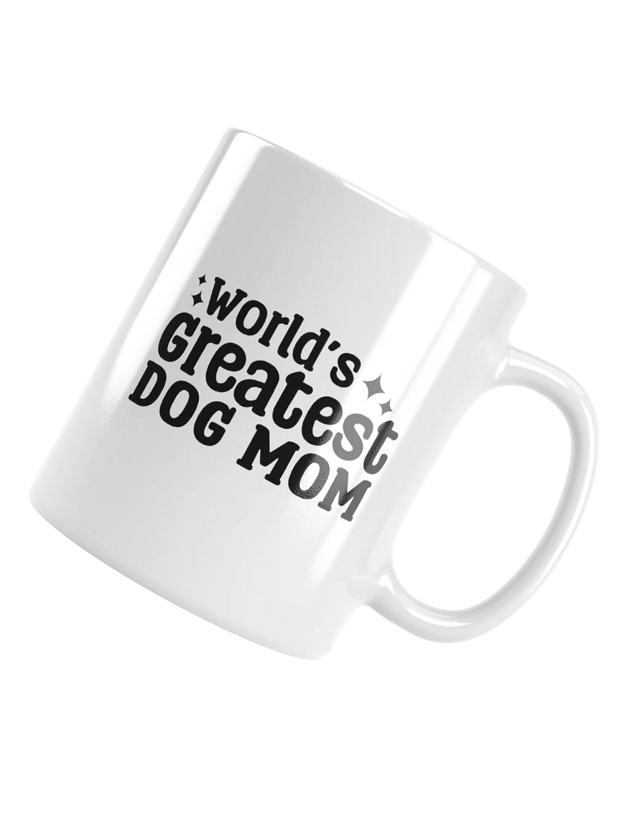 World's Greatest Dog Mom Mug For Dog Moms product image (1)