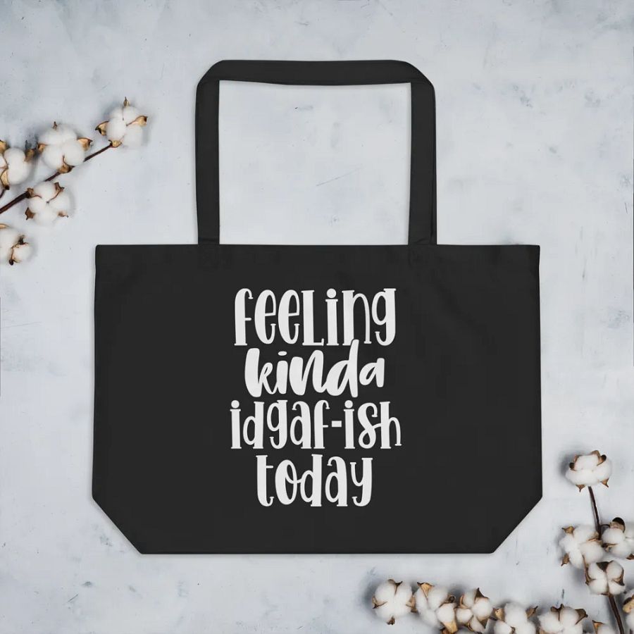 Feeling Kinda IDGAF-ish Today Bag product image (7)