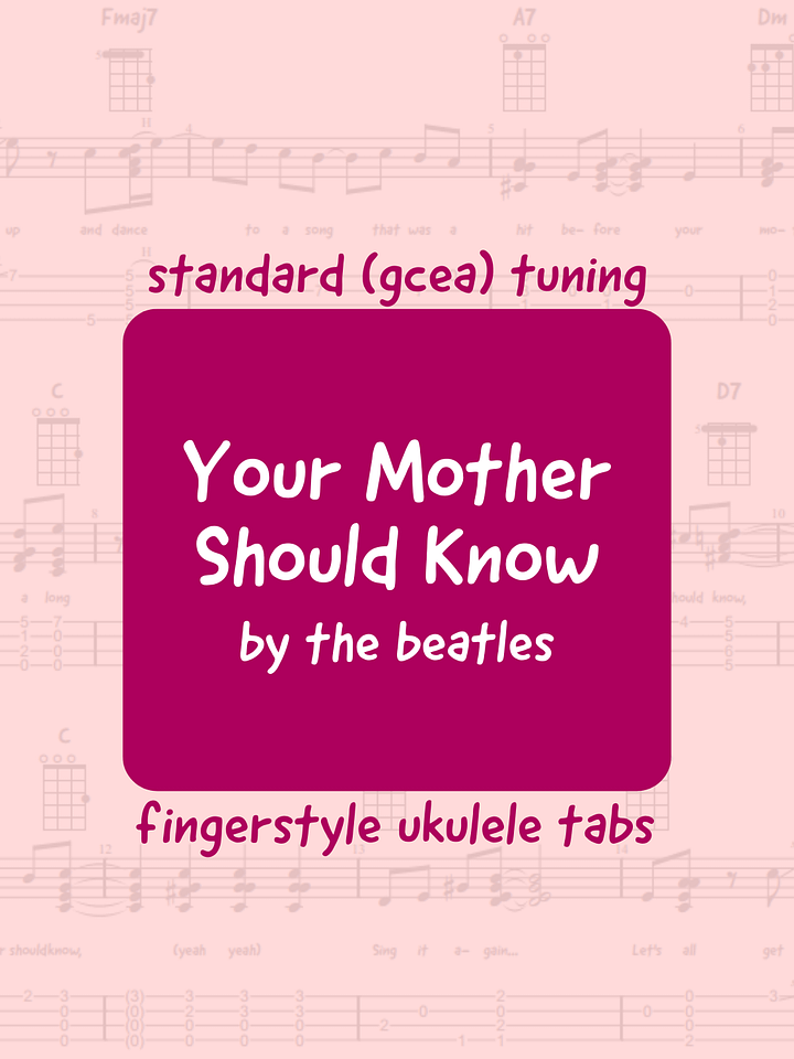 The Beatles - Your Mother Should Know (uke tabs) product image (1)