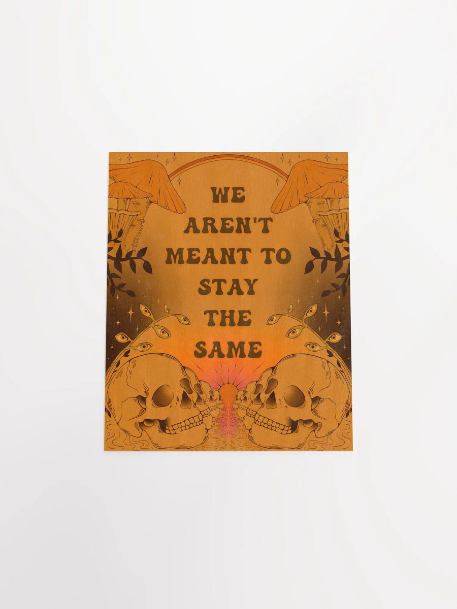 Matte Poster - Meant To Change product image (7)