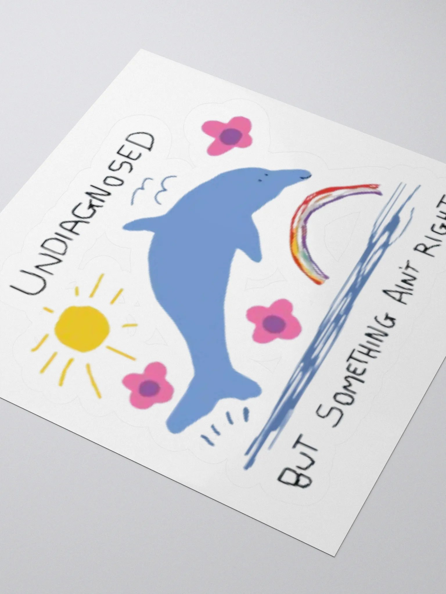 Undiagnosed But Something Ain't Right Sticker product image (7)
