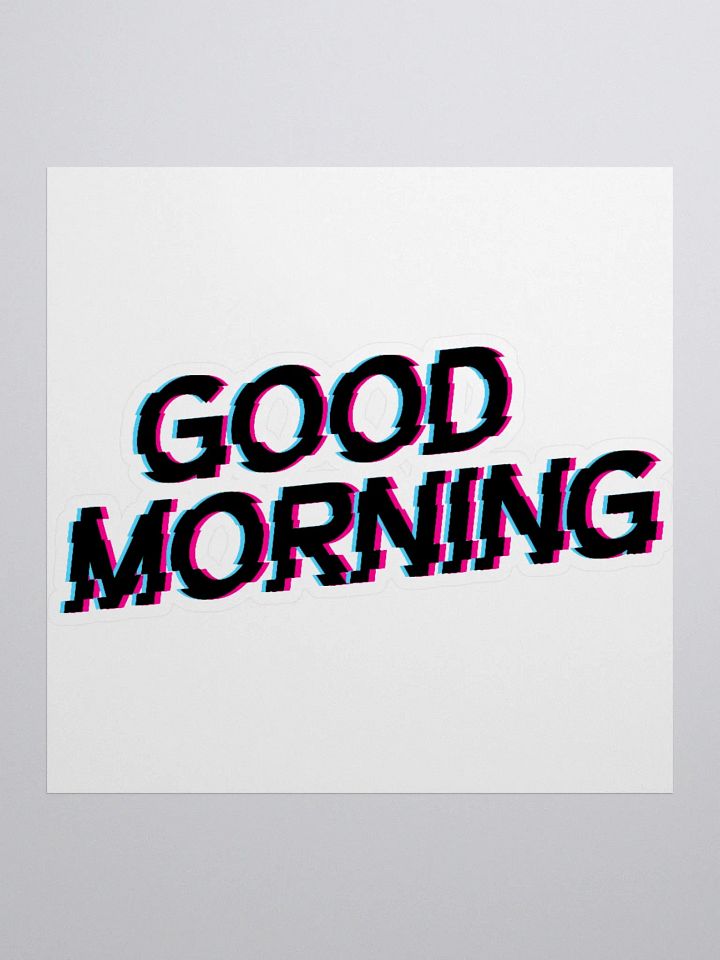 Black Good Morning Sticker product image (1)