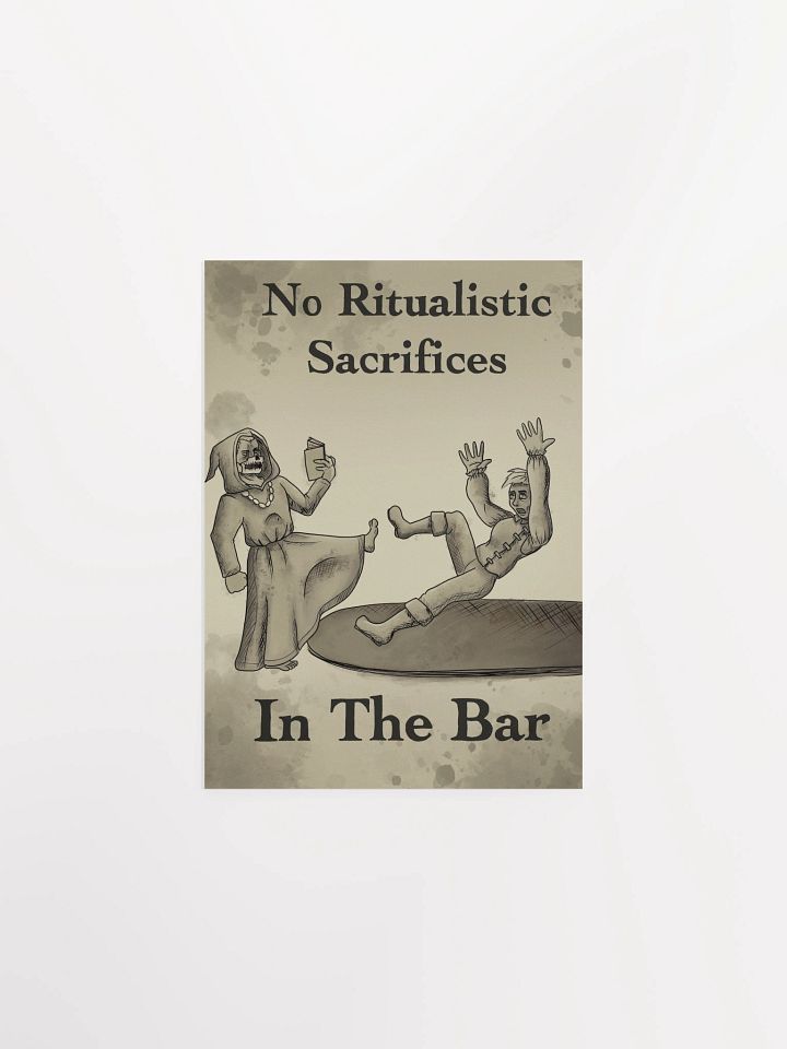 “No Ritualistic Sacrifices In the Bar” – Raz Poster product image (3)