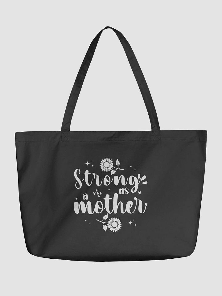 Strong as a Mother, Mother`s Eco Tote Bag product image (2)