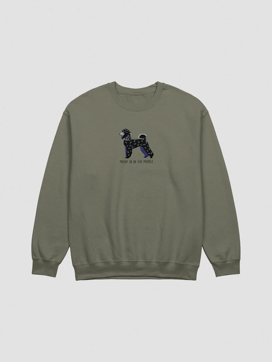 Proof Is in the Poodle Sweatshirt (Embroidered) of a Mini Poodle(Black) product image (7)