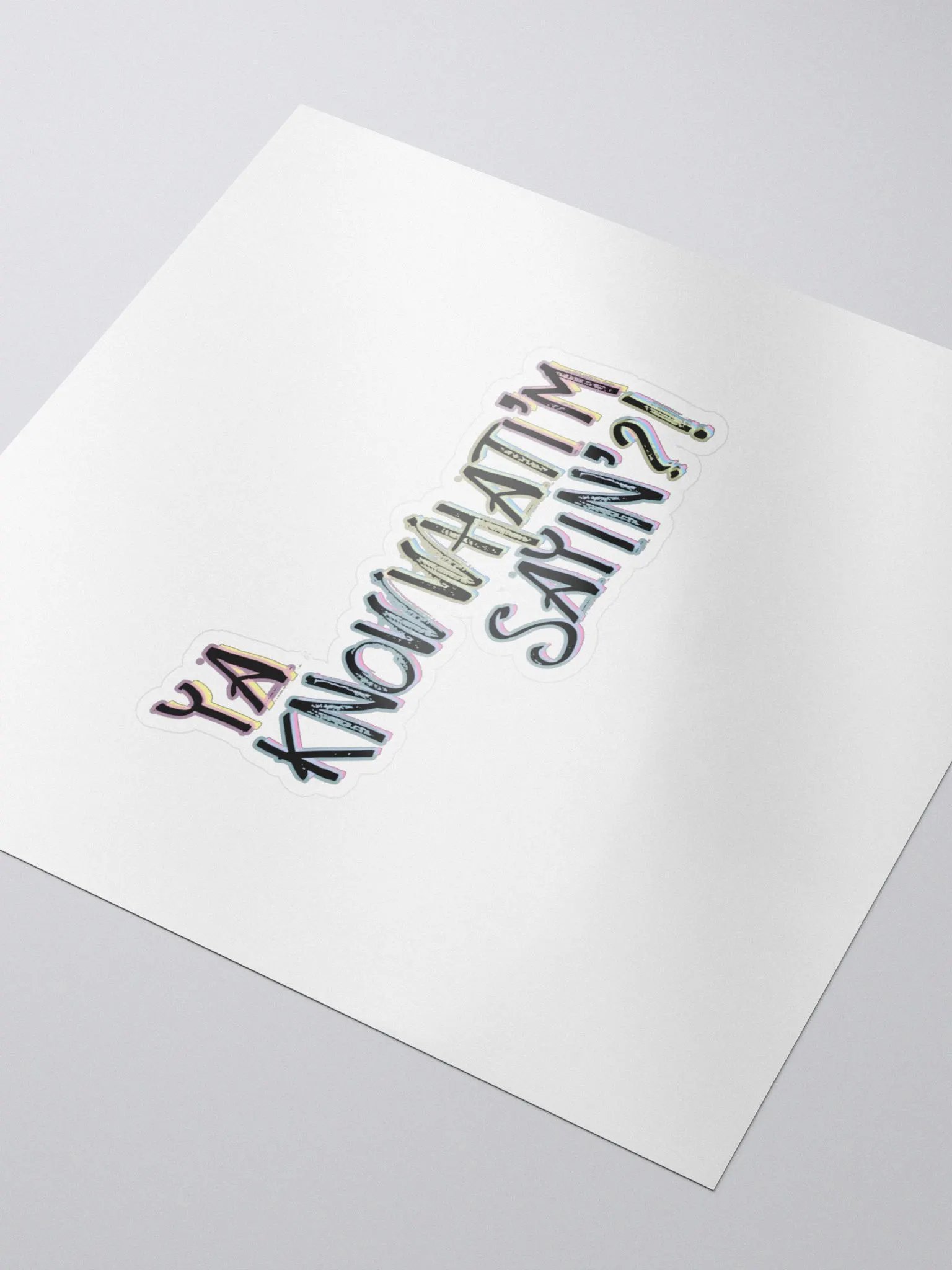 yaknowwhati'msayin'? sticker product image (3)
