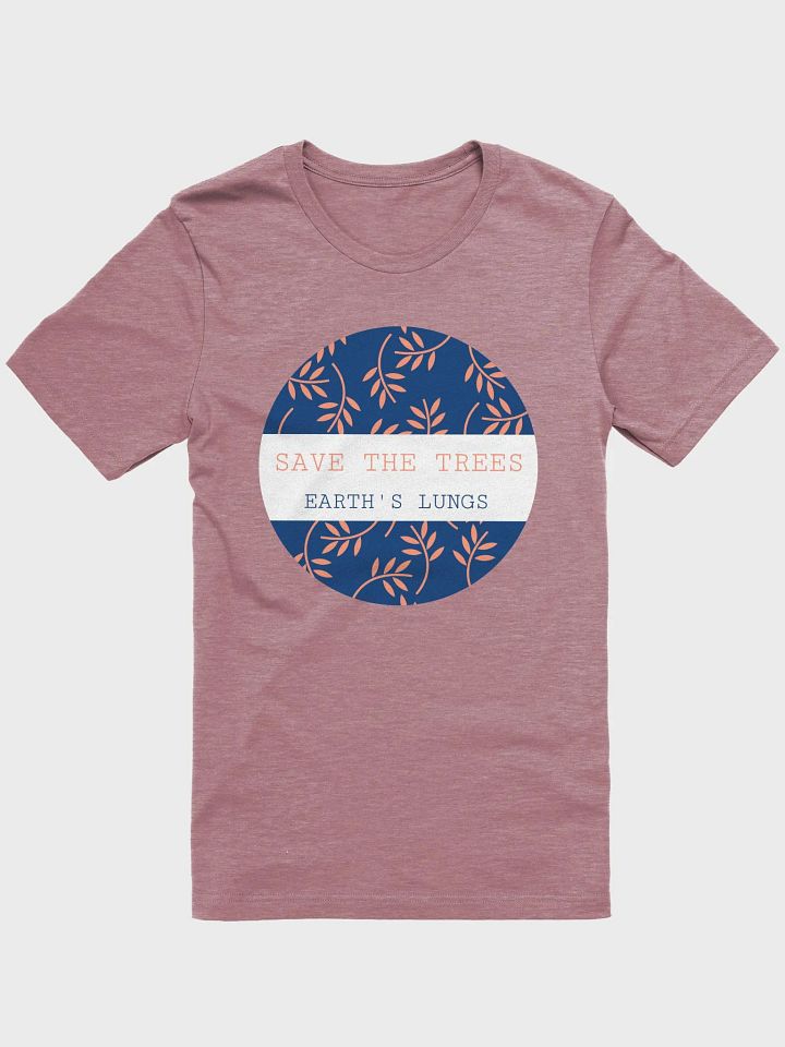 save the trees, earth's lungs. stylized supersoft tee product image (1)