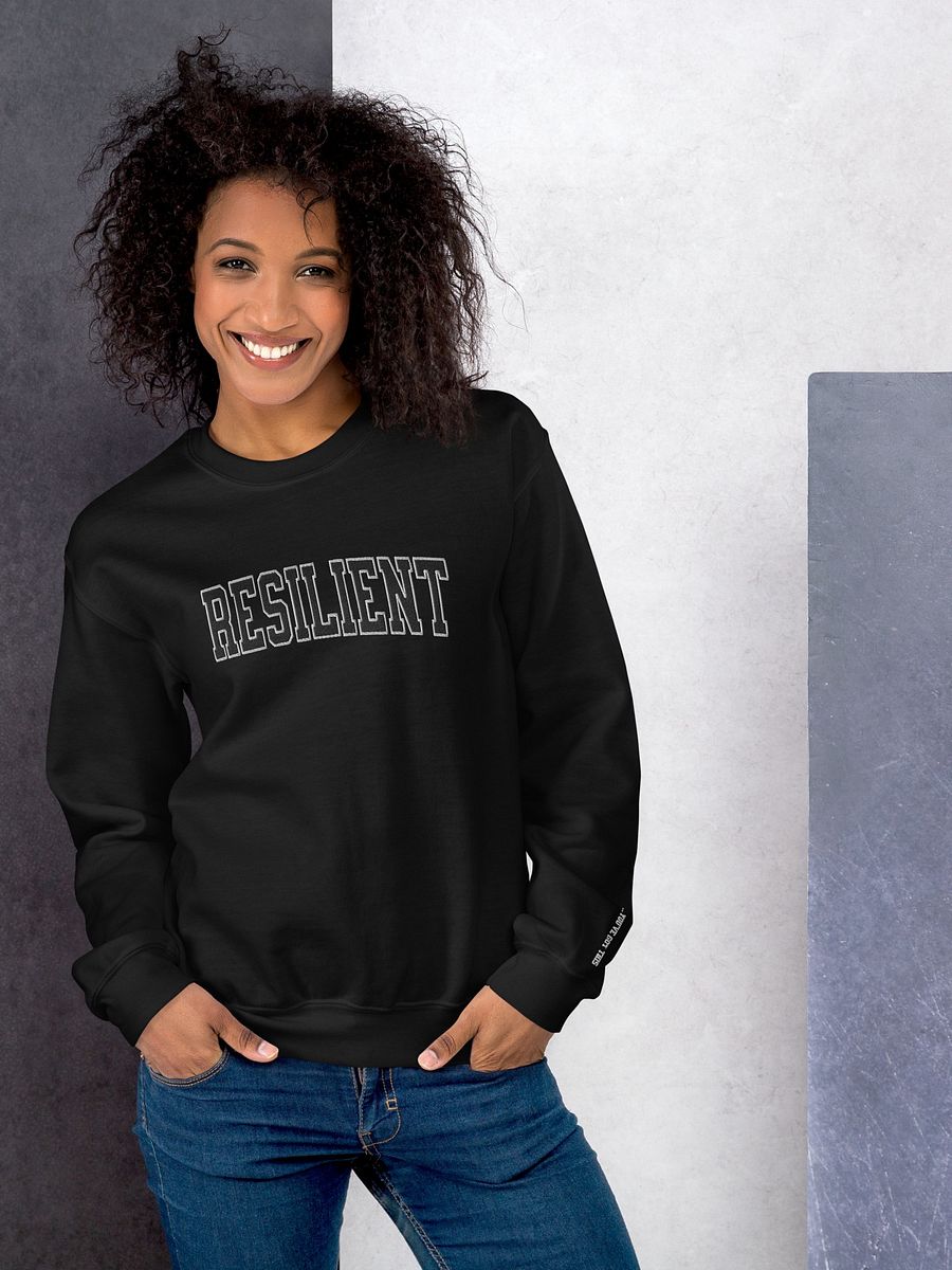 Resilient ... You've Got This Unisex Sweatshirt product image (4)
