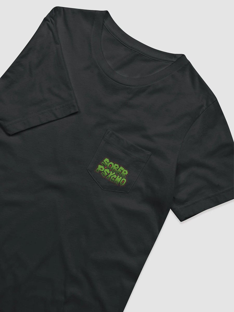 Unisex Sober Psycho Logo 2 Pocket T-Shirt product image (2)