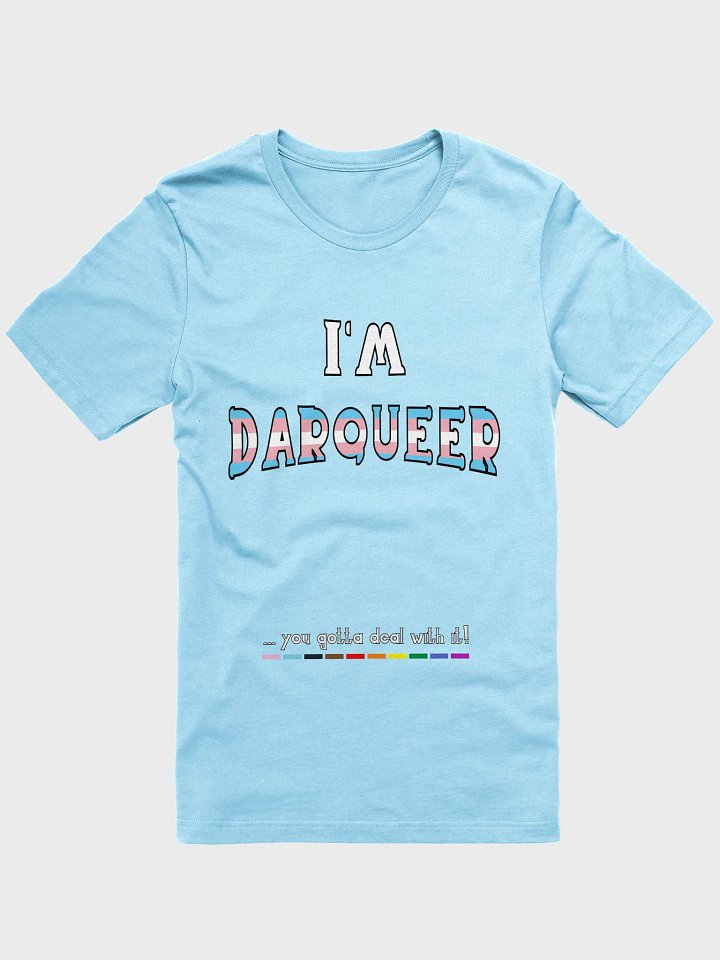 I'm Darqueer (Transgender) T-Shirt product image (73)