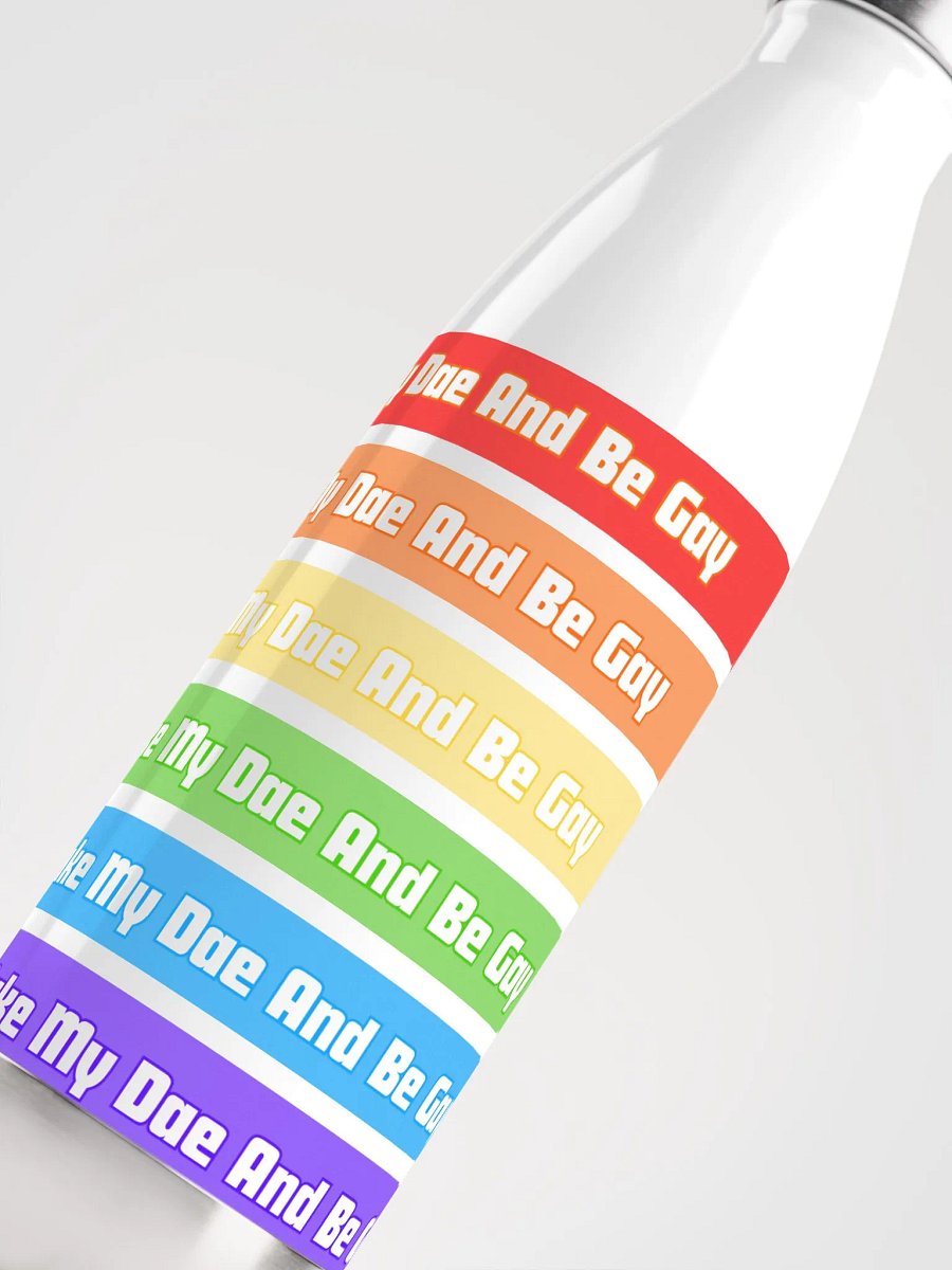Water Bottle: Make My Dae And Be Gay product image (5)