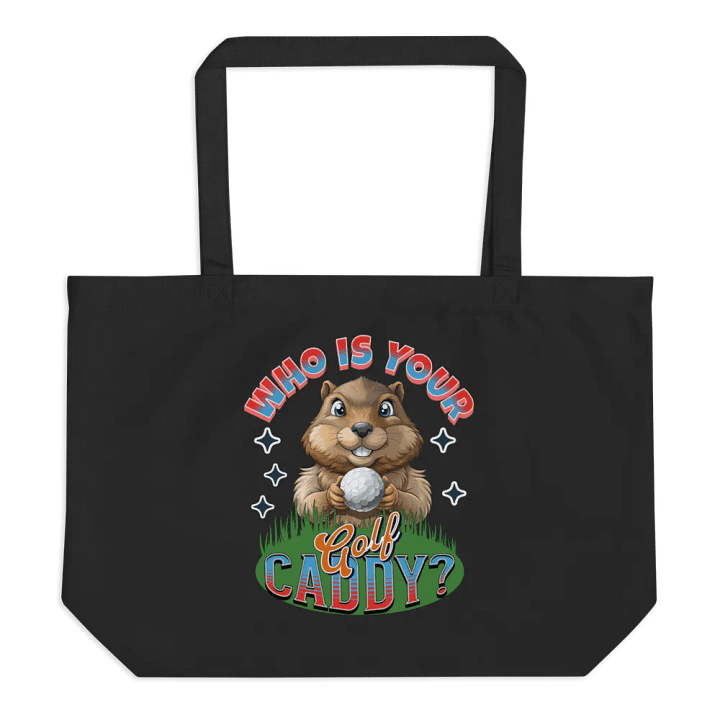 Who Is Your Golf Caddy? Groundhog Tote product image (1)