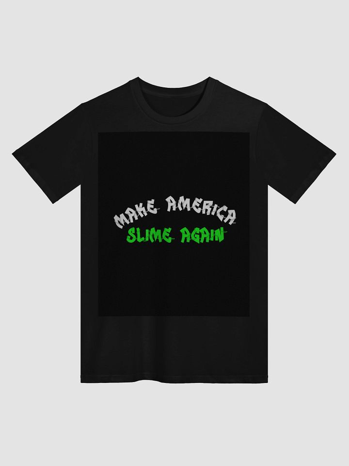 Make America Slime Again T-Shirt product image (1)