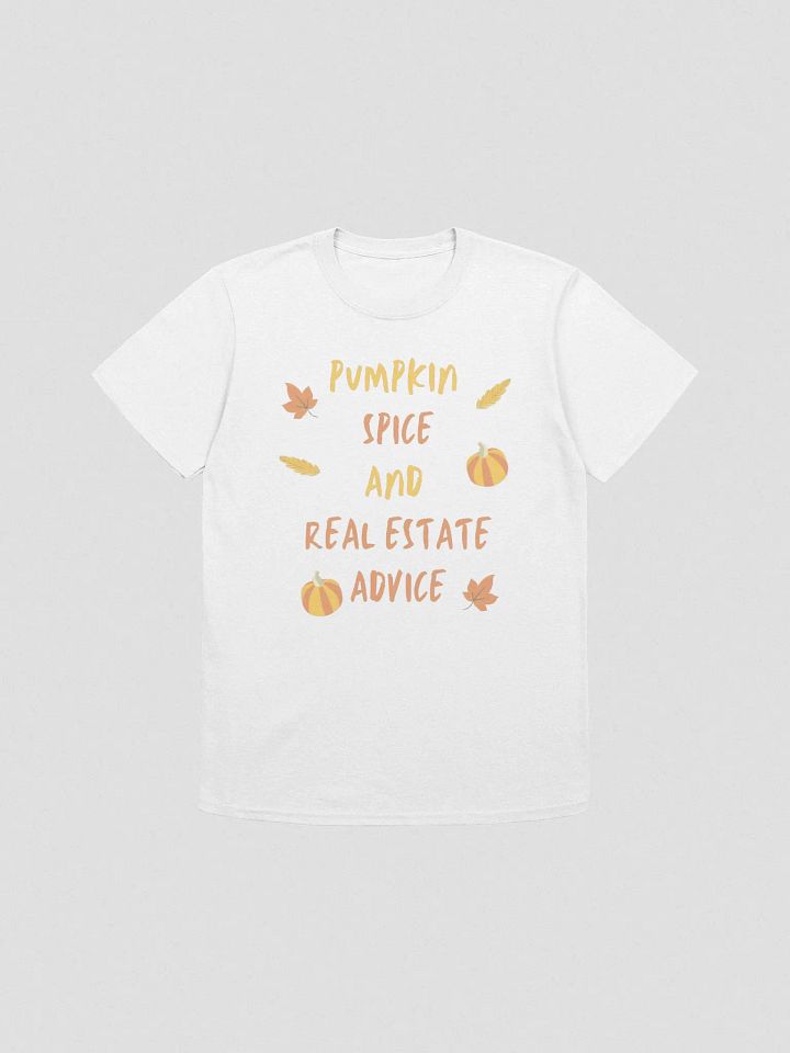 Pumpkin Spice and Real Estate Advice UNISEX product image (1)