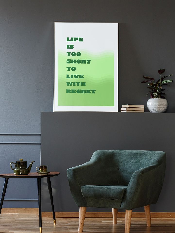 No Regrets Inspirational Quote Poster, Life Is Short Motivational Wall Art, Positive Living Home Decor, Office Inspiration, Green Art Print product image (2)
