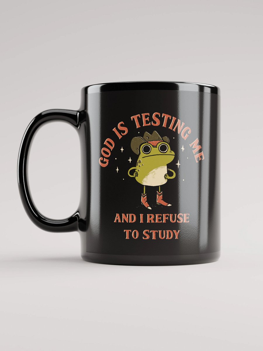 God Is Testing Me - Mug product image (2)