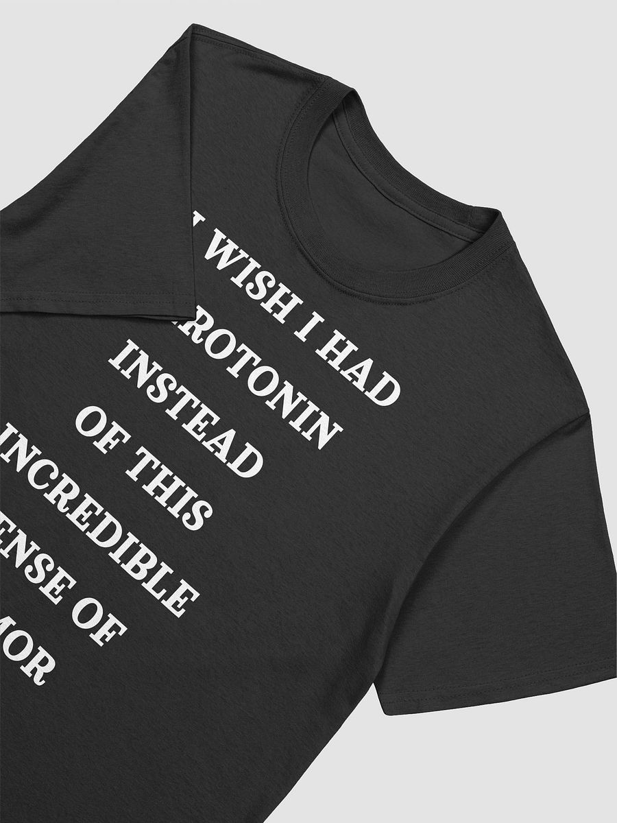 Incredible sense of humor T-Shirt product image (13)
