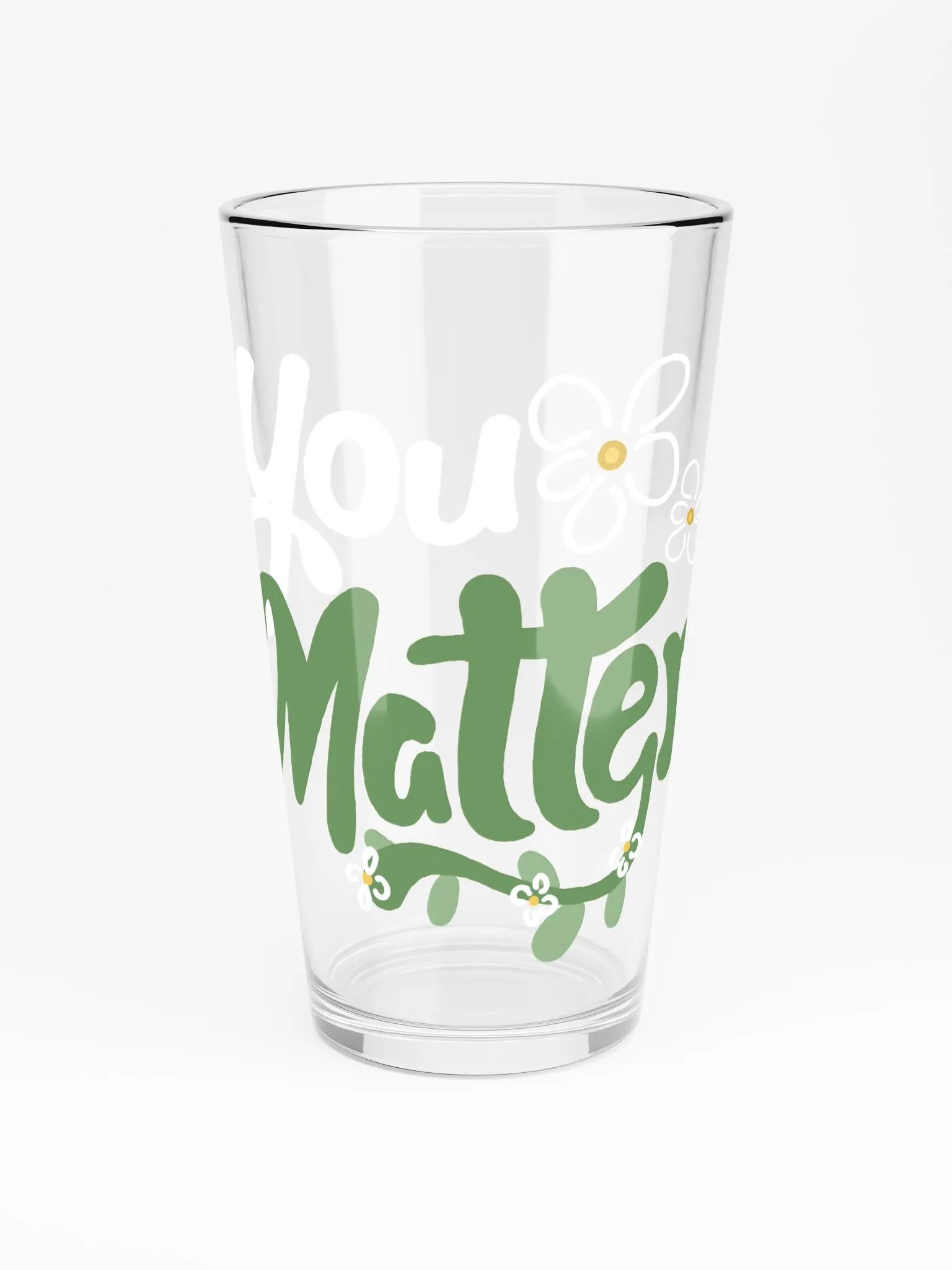 You Matter Flower Pint Glass product image (3)