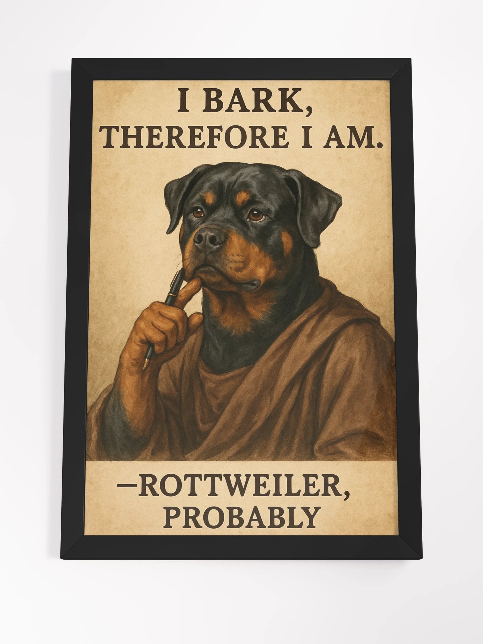 I Bark, Therefore I Am. Rottweiler Ayous Wood Framed Poster product image (7)