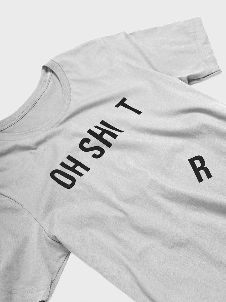 OH SHI T IN LIGHT COLOURS Unisex T-shirt product image (18)
