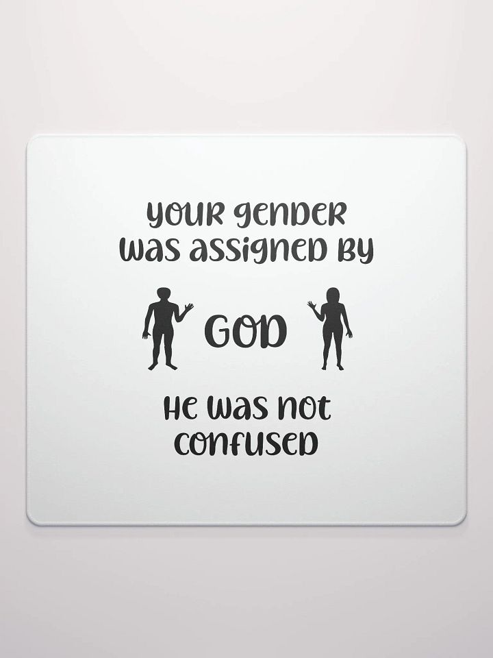 Your Gender Was Assigned by GOD. Stealthy Gaming Mouse Pad product image (3)