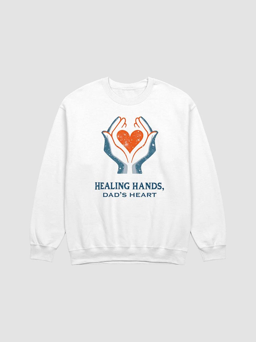 Flaming Heart , Dad's heart, Healing Hands Crewneck Sweatshirt product image (9)
