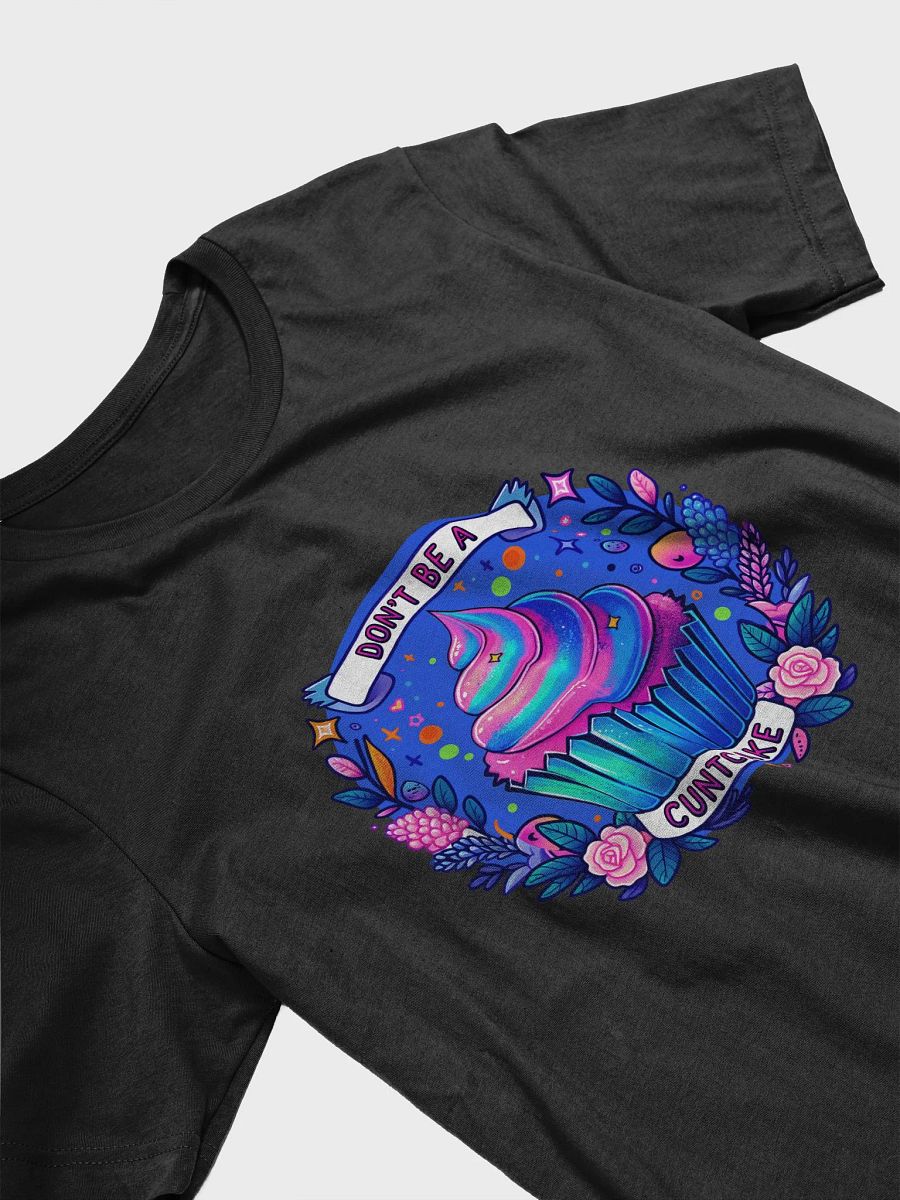 'Don't Be a Cuntcake' T-shirt product image (26)