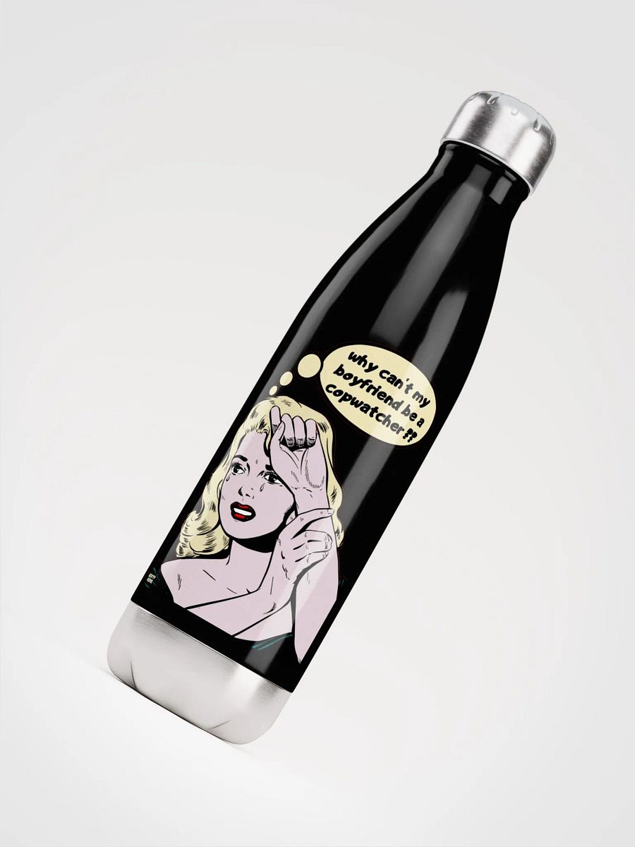 WHY CAN'T MY BOYFRIEND BE A COPWATCHER?? product image (8)