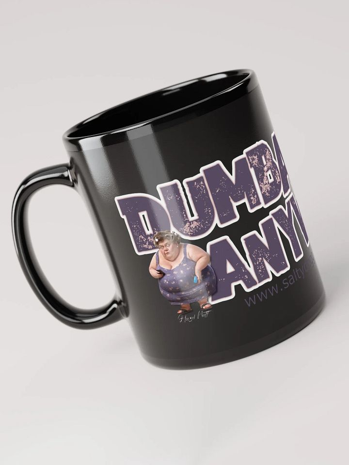 Dumbass Anyway Mug product image (1)