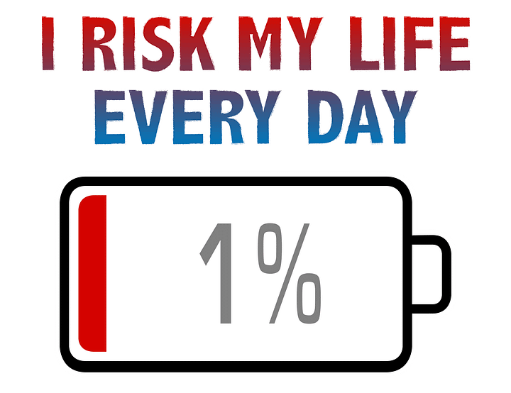 I Risk My Life Every Day with Battery at 1% T-Shirt product image (2)