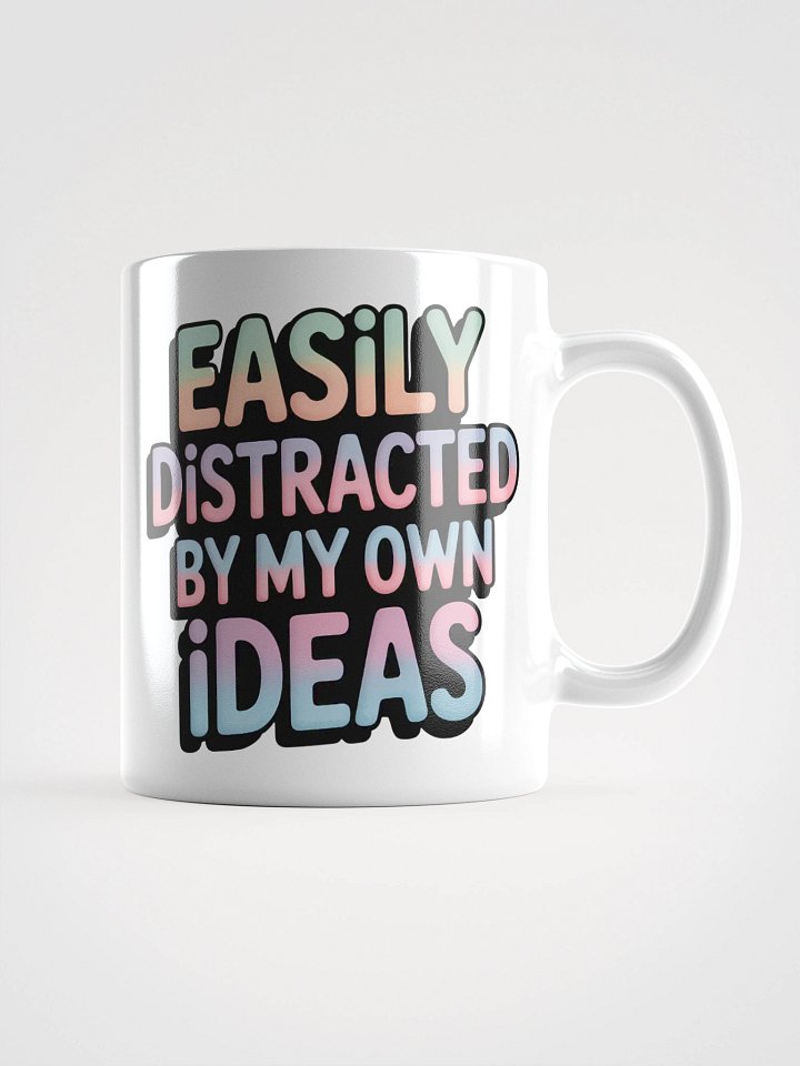 Easily Distracted By My Own Ideas Mug product image (2)