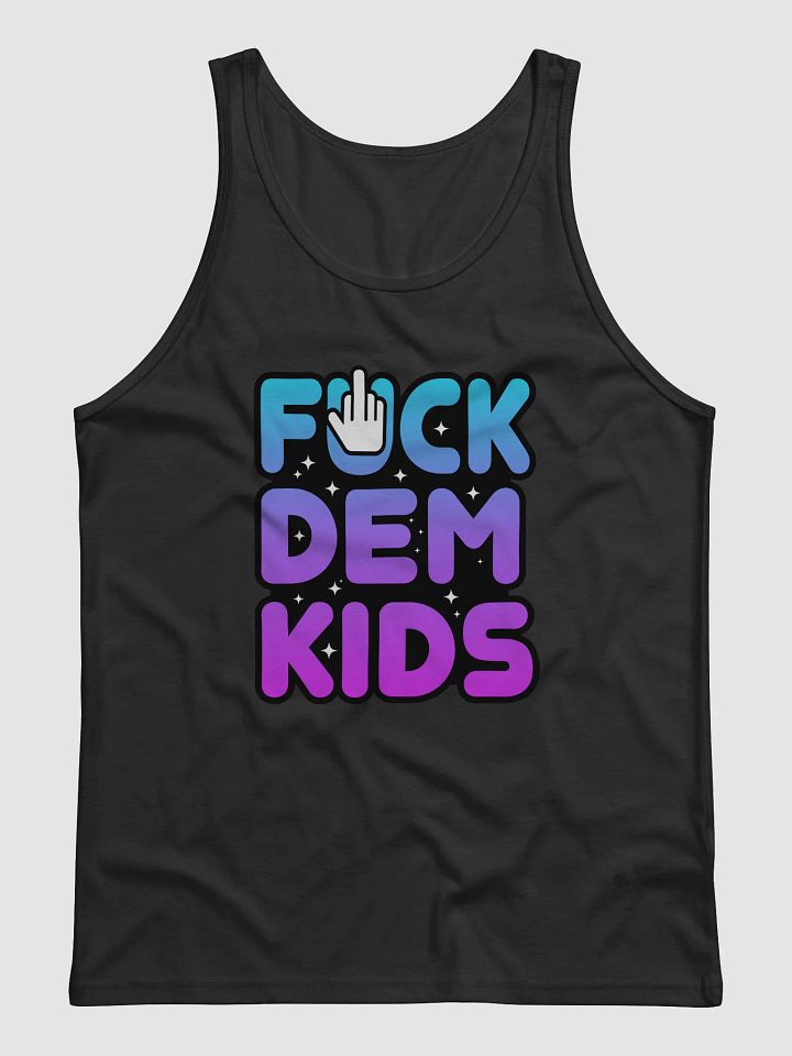 FUCK DEM KIDS UNISEX TANK TOP product image (5)