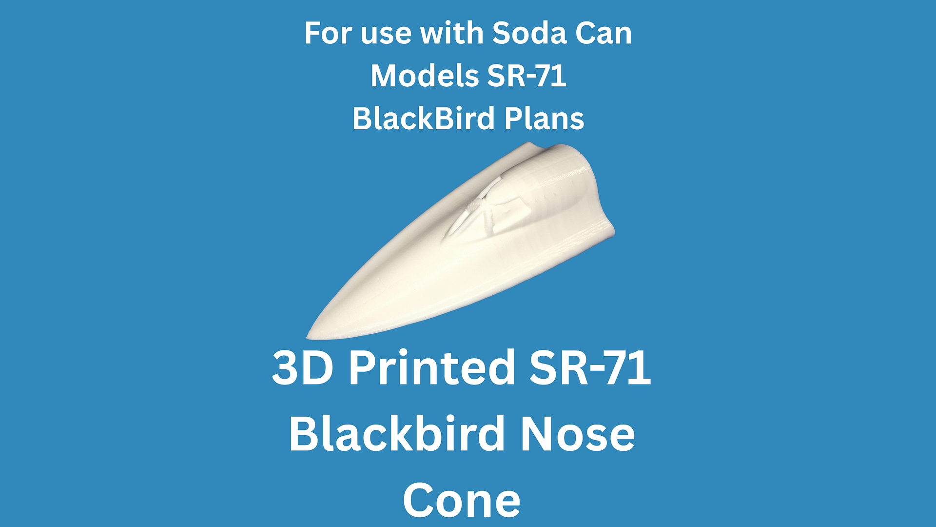 3D Printed SR-71 Blackbird Nose Cone for Soda Can Airplane | Fits SR-71 Blackbird Soda Can Model Plans | DIY Soda Can Model Kit Part product image (1)
