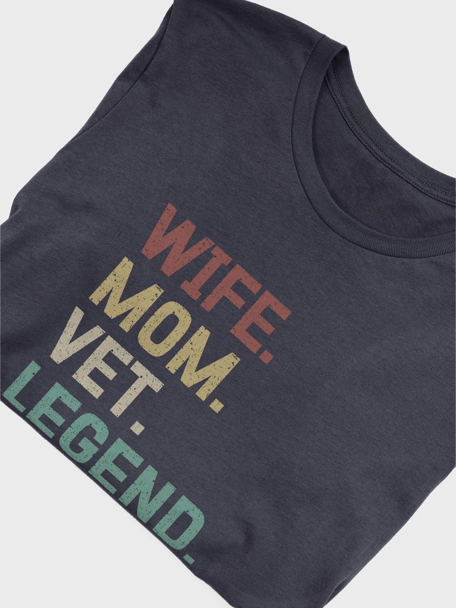 "Wife-Mom-Vet-Legend" t-shirt (dark background) product image (3)