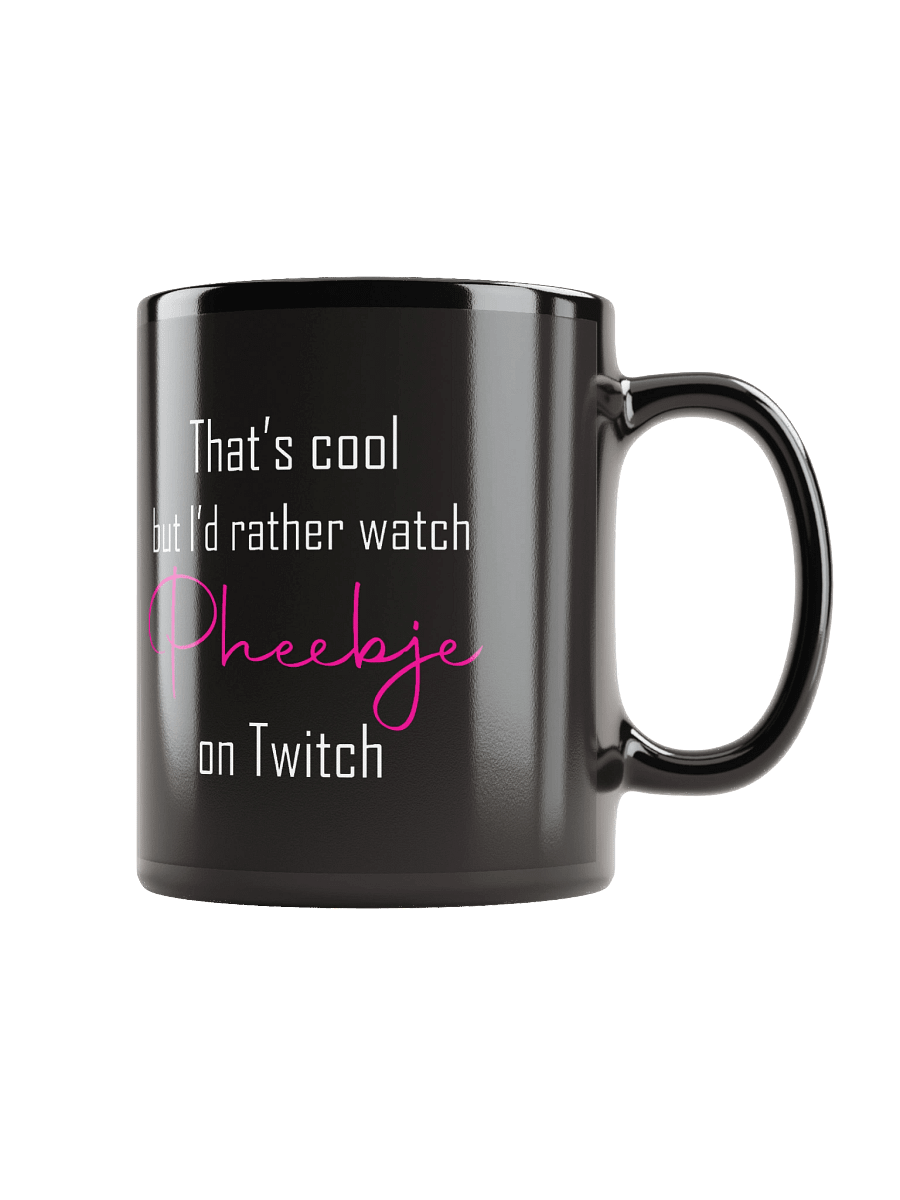 I'd rather watch Pheebje mug product image (1)